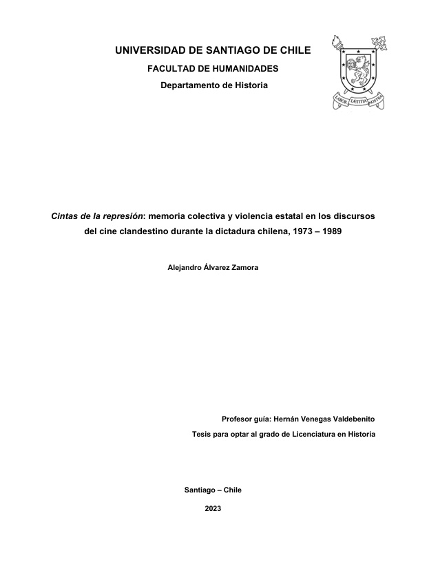Cintas de la represión: memoria colectiva y violencia estatal en los discursos del cine clandestino durante la dictadura chilena, 1973 – 1989