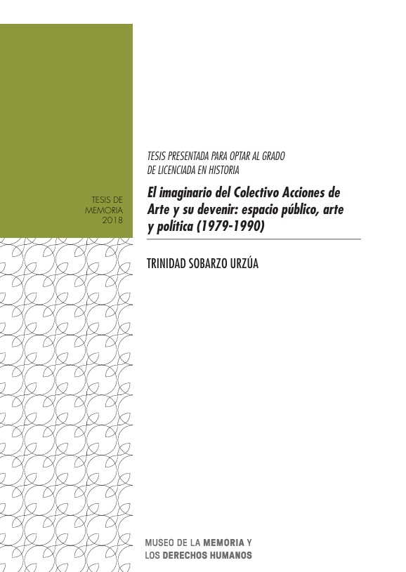 El imaginario del Colectivo Acciones de Arte y su devenir: espacio público, arte y política (1979-1990)