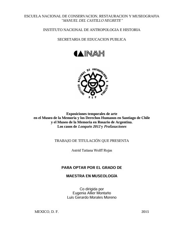 Exposiciones temporales de arte en el Museo de la Memoria y los Derechos Humanos en Santiago de Chile y el Museo de la Memoria de Rosario de Argentina. Los casos de Lonquen 2012 y Profanaciones