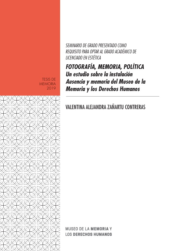 Fotografía, memoria política. Un estudio sobre la instalación Ausencia y memoria del Museo de la Memoria y los Derechos Humanos