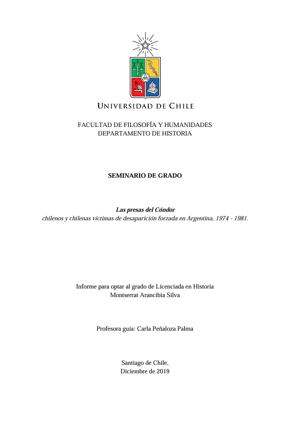 Las presas del Cóndor. Chilenos y chilenas víctimas de desaparición forzada en Argentina, 1974 – 1981.