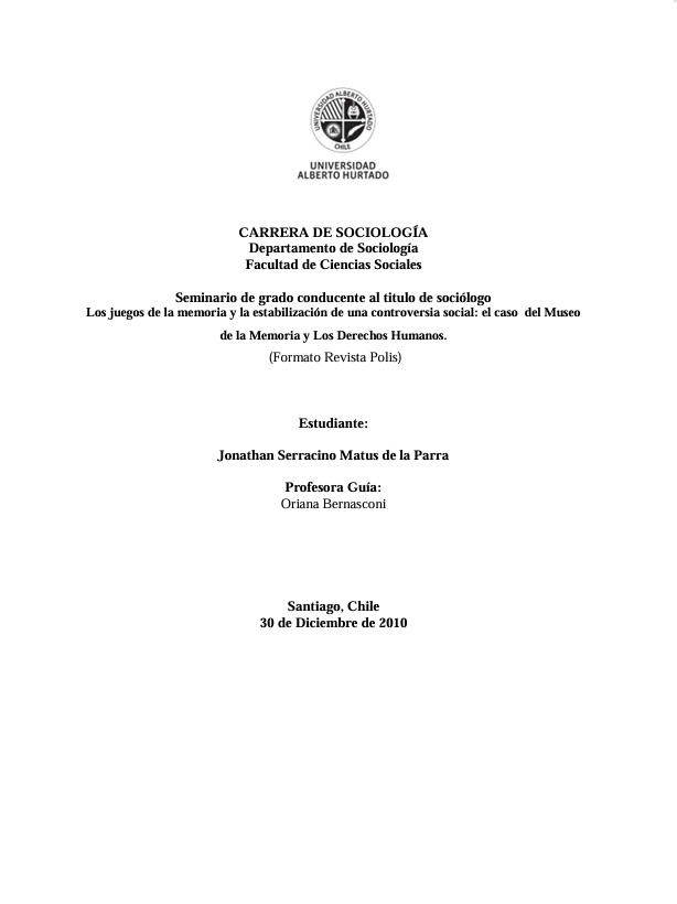 Los juegos de la memoria y la estabilización de una controversia social: el caso del Museo de la Memoria y Los Derechos Humanos.