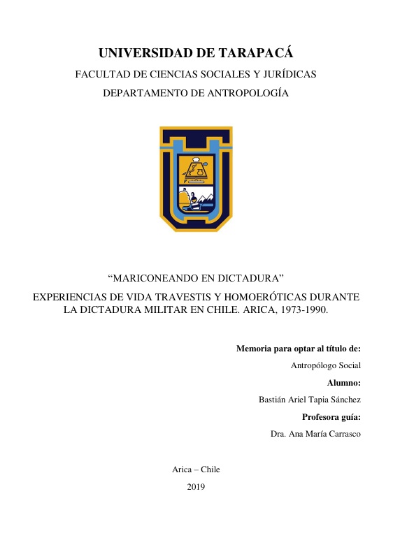 Mariconeando en dictadura. Experiencias de vida travestis y homoeróticas durante la dictadura militar en Arica