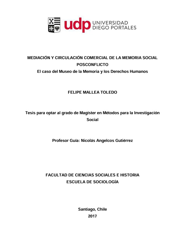 Mediación y circulación comercial de la memoria social posconflicto: El caso del Museo de la Memoria y los Derechos Humanos