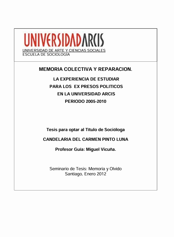 Memoria colectiva y reparación. La experiencia de estudiar para los ex presos políticos en la Universidad ARCIS periodo 2005- 2010