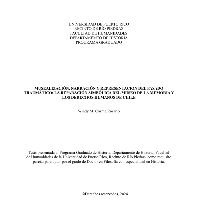 Musealización, narración y representación del pasado traumático la reparación simbólica del Museo de la Memoria y los Derechos Humanos de Chile