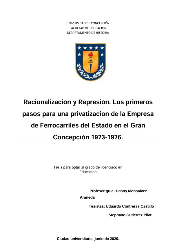 Racionalización y Represión. Los primeros pasos para una privatización de la Empresa de Ferrocarriles del Estado en el Gran Concepción 1973-1976.