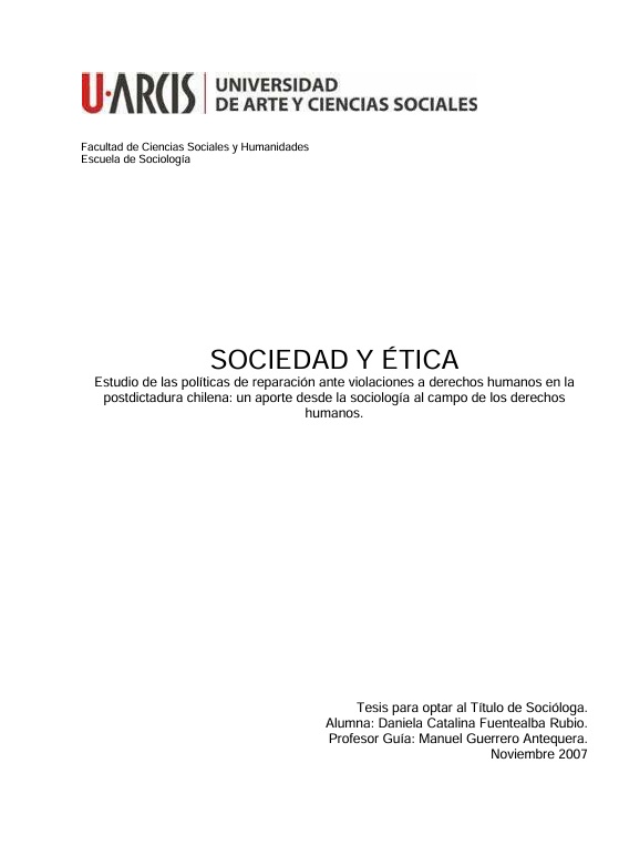 Sociedad y ética: Estudio de las políticas de reparación ante violaciones a derechos humanos en la postdictadura chilena: un aporte desde la sociología al campo de los derechos humanos