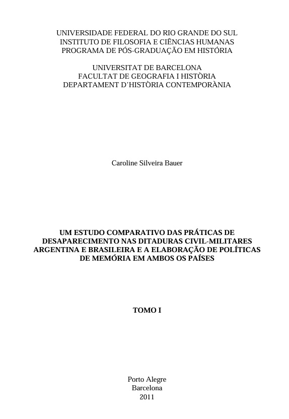 Um estudo comparativo das práticas de desaparecimento nas ditaduras civil-militares Argentina e Brasileira e a elaboracao de política de memoria em ambos os países