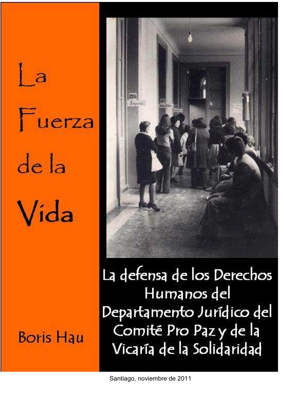 La defensa de los derechos humanos del Departamento Jurídico del Comité Pro Paz y de la Vicaría de la Solidaridad