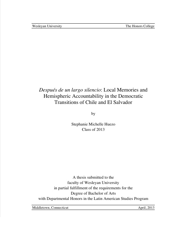 Después de un largo silencio: Local memories and hemispheric accountability in the democratic transitions of Chile and El Salvador